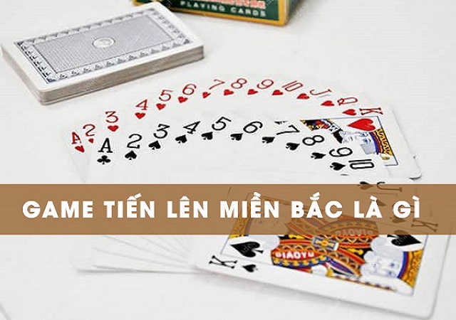 Đánh bài Tiến lên kiểu Bắc