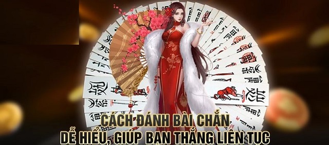 Giới thiệu chi tiết trò chơi game bài Chắn