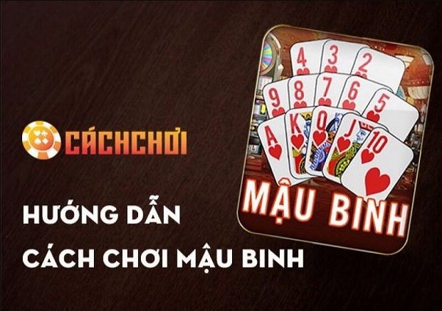 Hướng dẫn cách chơi bài Binh xập xám