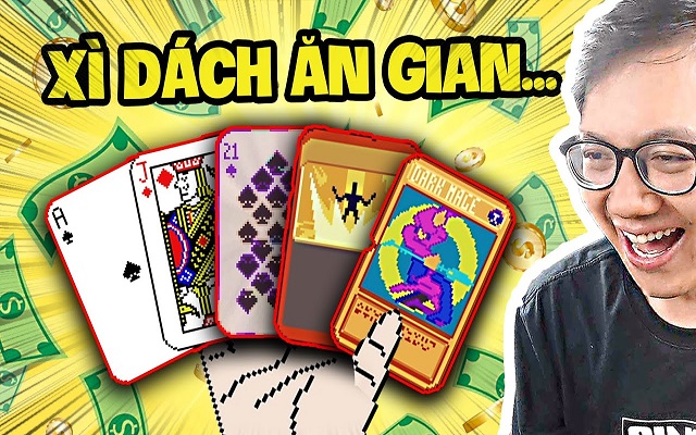 Cách chơi bài Xì dách ăn gian