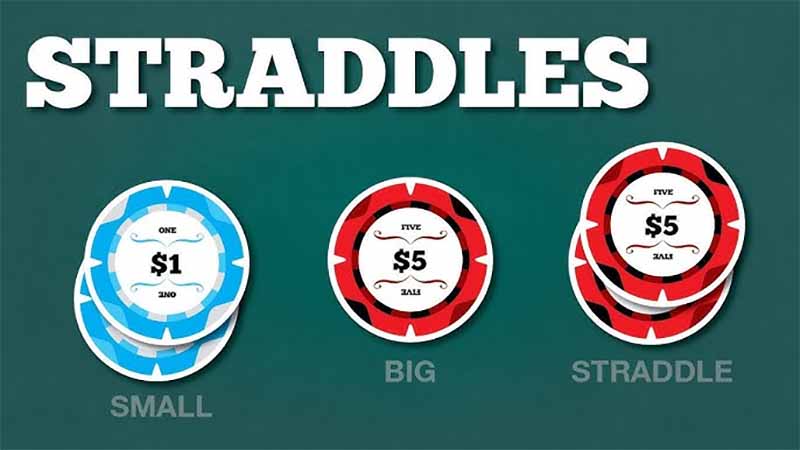 Straddle poker là gì? Hiểu rõ blind đặt trước và cách chơi thông minh