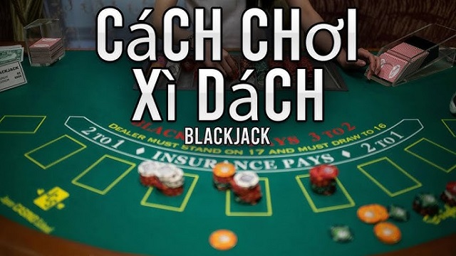 Cách chơi xì dách thắng được chia sẻ từ cao thủ